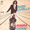 ENZO CARELLA / Amara / Carme (7inch)